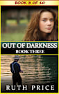 Out of Darkness - Book 3 (Out of Darkness Serial (An Amish of Lancaster County Saga), #3)