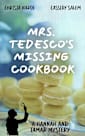 Mrs. Tedesco’s Missing Cookbook (A Hannah and Tamar Mystery, #2)