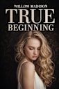 True Beginning
