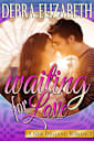 Waiting for Love (New England Romances Book 3)