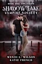 Shadow Lake Vampire Society: The Vision