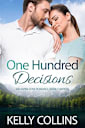 One Hundred Decisions: A Small Town Romance (An Aspen Cove Romance Book 13)