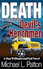 Death and the Devil’s Henchmen: A Dan Williams and Syd Novel (Dan Williams and Syd Novels Book 4)