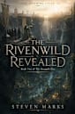 The Rivenwild Revealed: Book 2 - The Severing Cycle