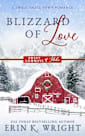 Blizzard of Love: A Sweet Christmas Holiday Romance (Sweet Cowboys of Idaho, #2)