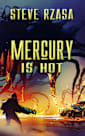 Mercury Is Hot (Mercury Hale Book 4)