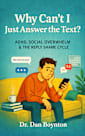 Why Can’t I Just Answer the Text?: ADHD, Social Overwhelm, and the Reply Shame Cycle (Why Can’t I Just...)