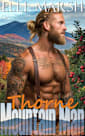 Mountain Man Thorne: a steamy, accidental/secret pregnancy, halloween, one night to forever one hour romance short read (Frost Peak Farm Mountain Man Book 4)