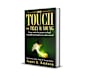 The Touch of Telly D. Young: Book One of The Telly D. Young Series: Christian Science Fiction or Christian Fantasy? A Gripping Thriller That Lets You Decide ... Deeper Like Genetic Engineering 1)
