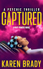 CAPTURED :  (A ROXY POWERS STANDALONE SERIES)