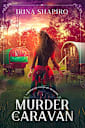 Murder in the Caravan: A Redmond and Haze Mystery Book 4