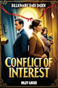Conflict of Interest: A Sweet Single Mom Billionaire Romantic Comedy (Billionaire Baby Daddy Book 2)