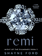 REMI (Night of the Diamonds, #1)