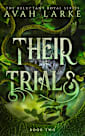 Their Trials: The Reluctant Royals Series