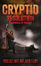 Cryptid Resolution: : Guerra o Pace
