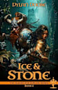Ice and Stone (Sword and Sorcery, #4)