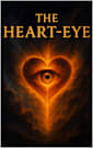 The Heart-Eye: Seeing Through the Undivided Flame
