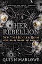 Her Rebellion: A Dark Mafia Romance