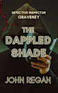 The Dappled Shade: You can’t escape justice when it comes looking for you