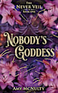 Nobody’s Goddess