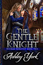 The Gentle Knight (Norman Conquest Book 2)