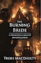 The Burning Bride: A gripping women’s historical mystery (A Delafield & Malloy Investigation Book 3)
