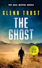 The Ghost: A Gripping Crime Thriller (Sole Justice Book 4)