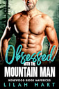 Obsessed with the Mountain Man: An Age Gap Enemies to Lovers Romance (Rosewood Ridge Mavericks Book 4)