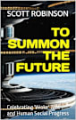 To Summon the Future: Celebrating Woke Trek and Human Social Progress