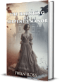 The Haunting of Serpent’s Manor