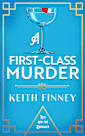 A First-Class Murder: A 1920s British Cosy Mystery at Sea (Rex and the Dowager Book 4)