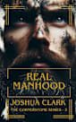 Real Manhood (The Cornerstone Series Book 3)