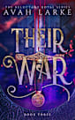 Their War: The Reluctant Royals Series