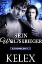 Sein Wolfskrieger (German Bloodlines - Blutlinien, #3)