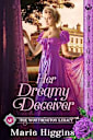 Her Dreamy Deceiver (The Worthington Legacy Book 2)