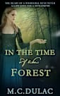 In the Time of the Forest (Unusual Stories Book 3)