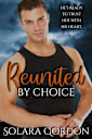 Reunited By Choice (Cascade Bay, #2)