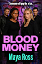 Blood Money: An explosive gangland thriller (The Anderson Family Trilogy Book 3)