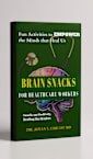Brain Snacks For Healthcare Workers