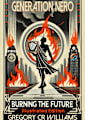 Generation Nero Illustrated First Edition : Burning the Future (Generations for Change Trilogy Book 1)