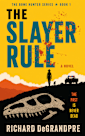The Slayer Rule