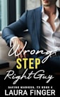Wrong Step, Right Guy: Saving Madison, TX Book 4: An Instalove Small Town Romance (Saving Madison, Texas)