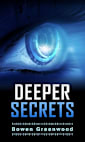 Deeper Secrets