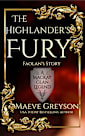 The Highlander’s Fury - (A MacKay Clan Legend) A Scottish Fantasy Romance