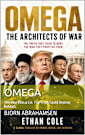 Omega: The War Was a Lie. The Truth Could Destroy Nations. (Ethan Cole Triology Book 3)