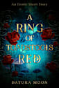 A Ring of Toadstools Red: An Erotic Short Story