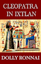Cleopatra in Ixtlan
