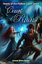 Court of Ruin: The realm is at war. He’s a prisoner of her enemy. And to save him, she may have to destroy herself. (Hearts of the Hollow Court Book 4)