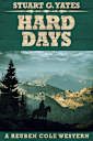 Hard Days (Reuben Cole Westerns, #3)