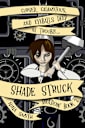 Shade Struck (Shadow, #2)